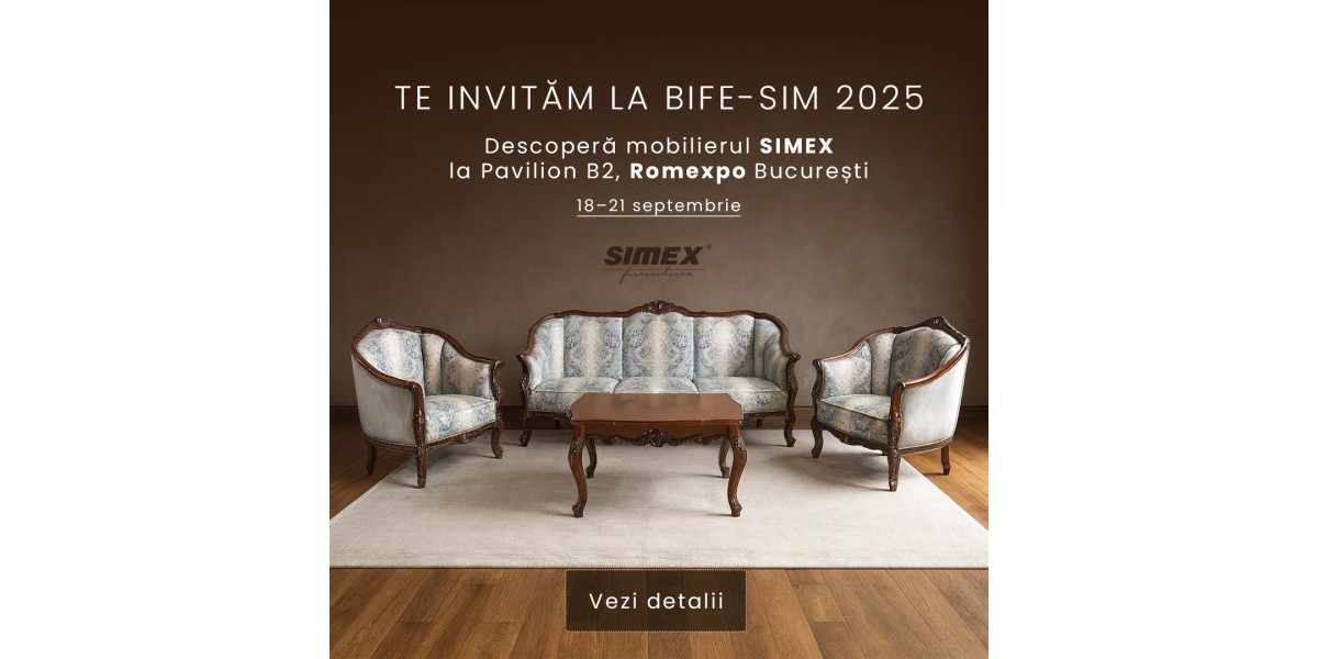 BIFE-SIM 2025 – Târgul Internațional de Mobilă, Echipamente și Accesorii