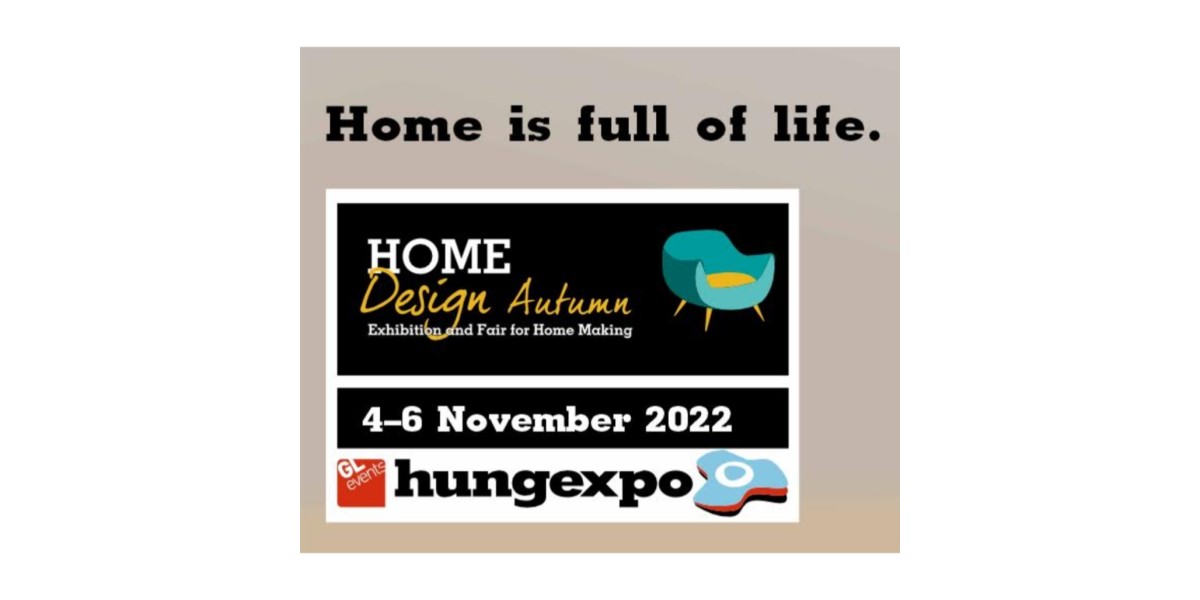Expozitia Internationala HOMEDesign Budapesta 2022, Budapesta, Ungaria